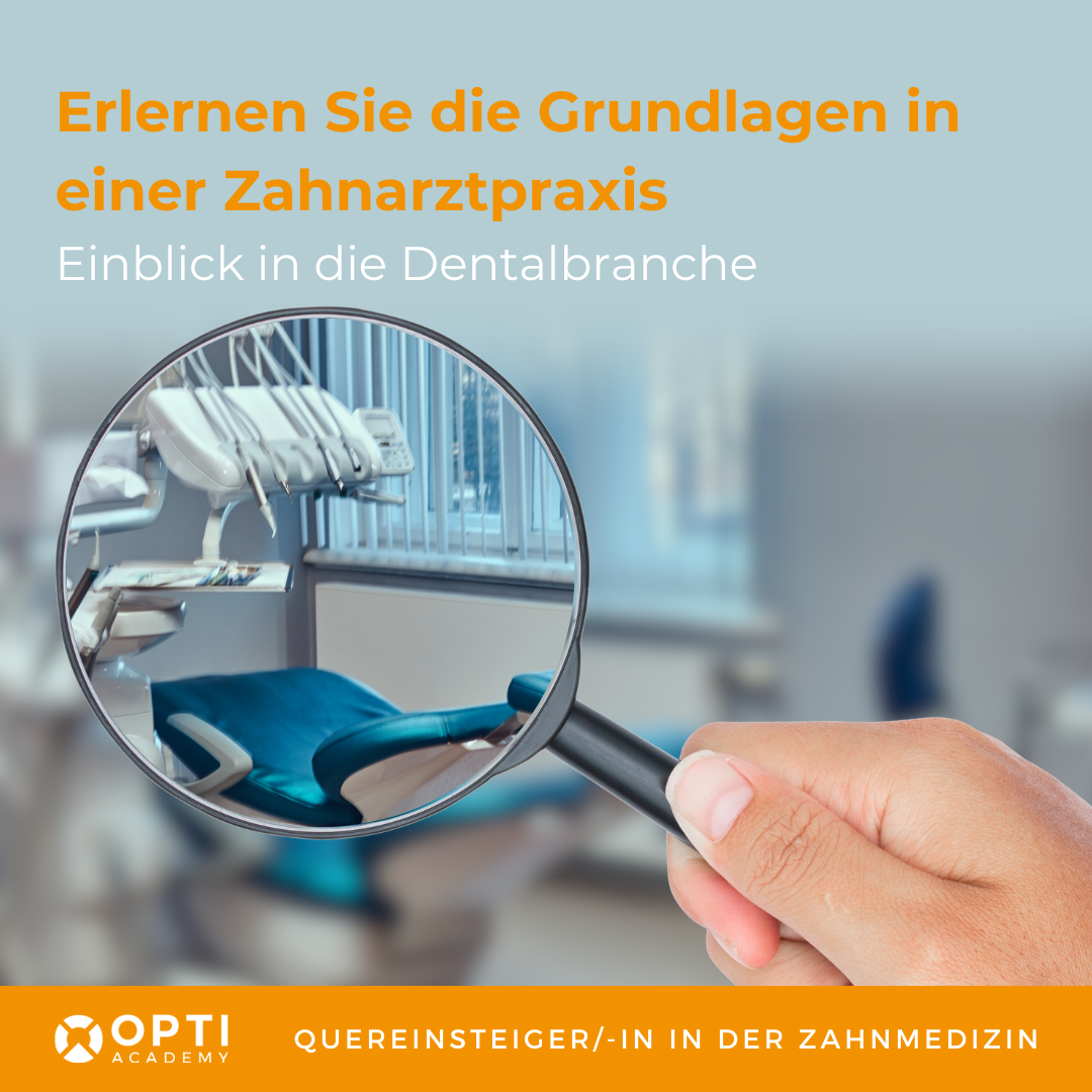 Quereinsteiger in der Zahnmedizin: Praxismanagement (IHK)
