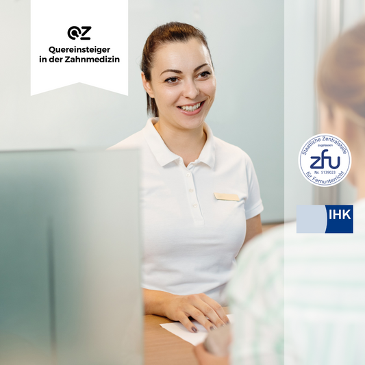 Quereinsteiger/in in der Zahnmedizin: Praxismanagement (IHK)