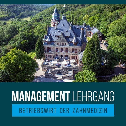 Management-Lehrgang | Betriebswirt:in der Zahnmedizin 2025